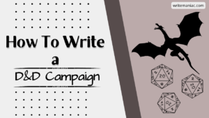 how to write a d&d campaign