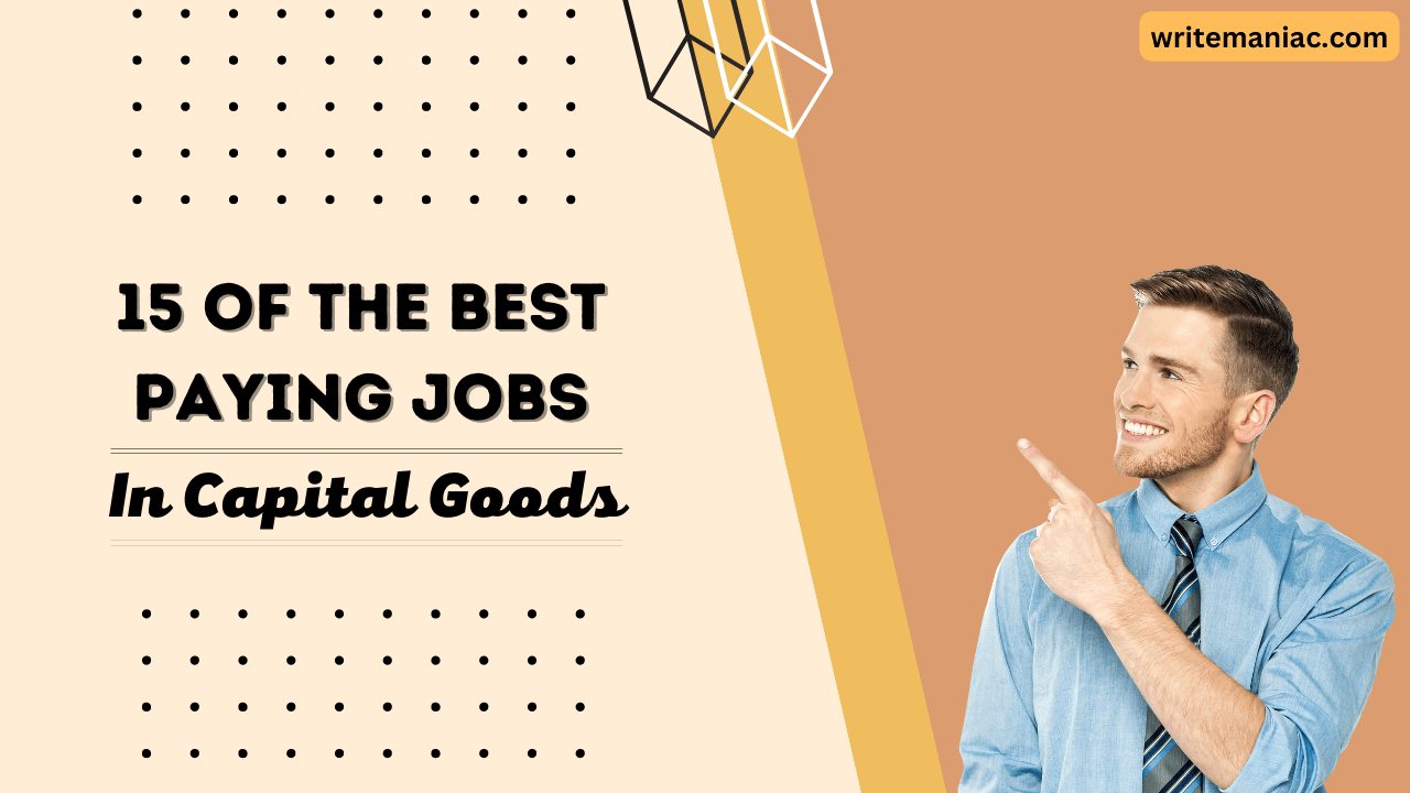 best paying jobs in capital goods
