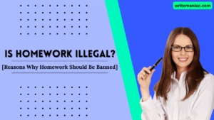 is homework illegal