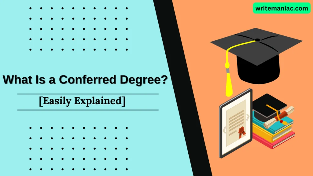 what is a conferred degree